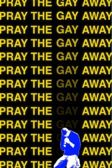 Pray The Gay Away Movie Streaming Online Watch