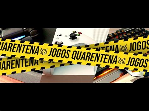 Dicas De Jogos Para Jogar Na Quarentena Dica Youtube