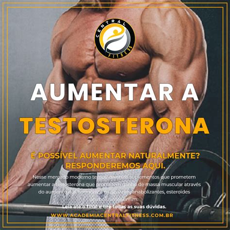 Como Aumentar A Testosterona