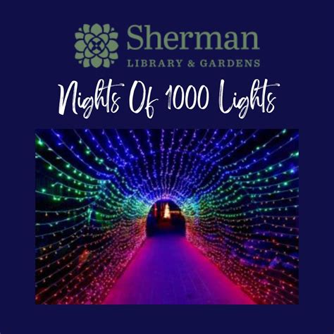 Sherman Library Gardens Nights Of Lights Enjoy Oc