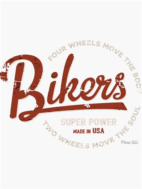 Bikers Two Wheels Move The Soul Sticker For Sale By Flow Redbubble