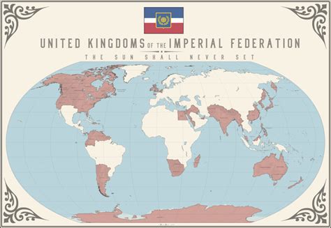 The United Kingdoms Of The Imperial Federation The Sun Shall Never Set Imaginarymaps