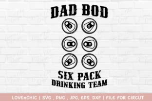 Dad Bod Six Pack Drinking Team Svg Png Graphic By Sabuydee Design