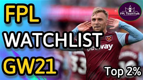 FPL TRANSFER WATCHLIST GW21 Fantasy Premier League Tips 23 24