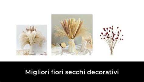 47 Migliori Fiori Secchi Decorativi Nel 2022 Secondo 528 Esperti