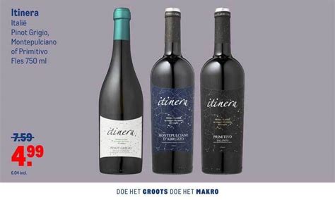 Itinera Pinot Grigio Montepulciano Of Primitivo Aanbieding Bij Makro