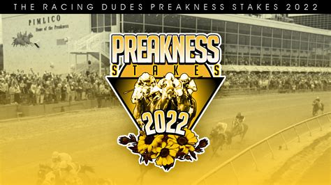 2022 Preakness Stakes Picks And Wagering Guide Racing Dudes