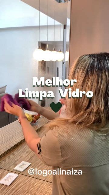 Izabela Oliveira On Instagram Esse O Melhor Limpa Vidros E Espelhos