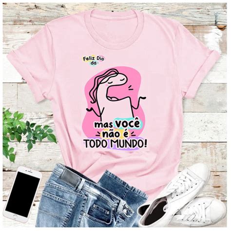 Camiseta Dia Das M Es Flork Divertido Voc N O Todo Mundo