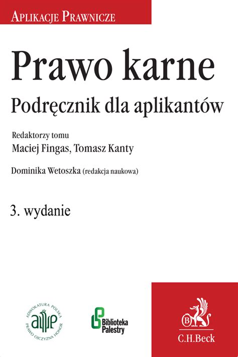 Prawo karne Podręcznik dla aplikantów Wydanie 3 2022 Dominika