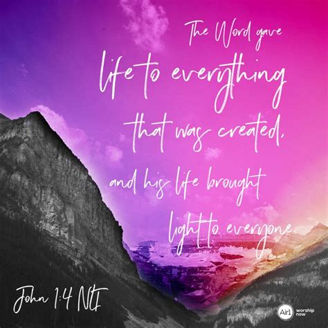 Air1s Verse Of The Day The Word Gave Life To Everything That Was