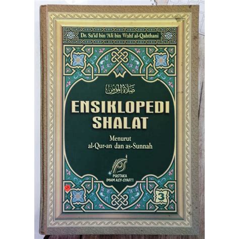 Ensiklopedi Shalat Menurut Al Quran Dan As Sunnah Jilid 3 Shopee Malaysia