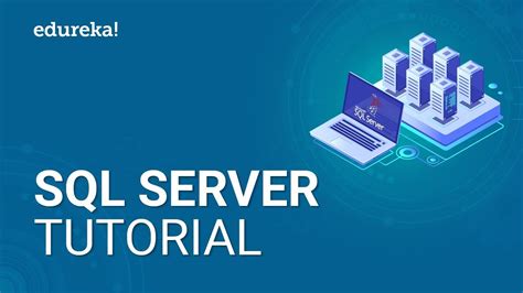 Sql Server Tutorial For Beginners Microsoft Sql Server Tutorial Sql