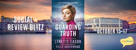 Guarding Truth by Lynette Eason & Kelly Underwood – Inside the Wong Mind