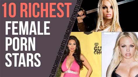 Top 10 Richest Female Porn Stars Of 2022 Youtube