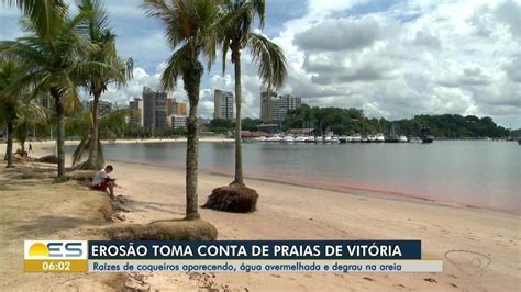 Erosão avança em praias de Vitória provoca degrau na areia e cor da