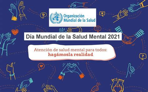 La Oms Publica Una Campa A Por El D A Mundial De La Salud Mental