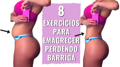 Exerc Cios Para Perder Barriga E Emagrecer R Pido Em Casa Lose