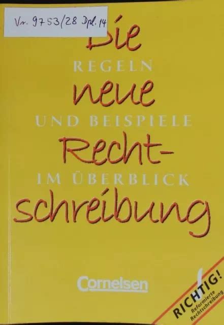 NEUE RECHTSCHREIBUNG Regeln und Beispiele im Überblick