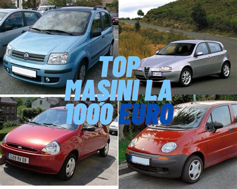 Cele Mai Bune Masini Pe Care Le Poti Cumpara Cu 1000 De Euro DailyDriven