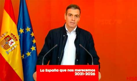 Psoe Este Es El Proyecto De Pedro S Nchez