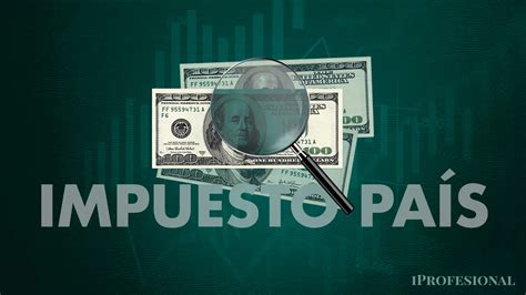 C Mo Quedar El D Lar Tarjeta En Con El Fin Del Impuesto Pais