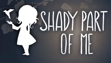 Shady Part of Me Guide, Tips, Cheat and Walkthrough - SteamAH