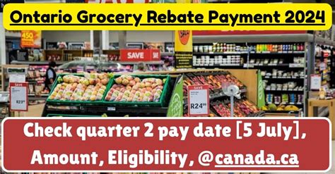 Ontario Grocery Rebate Payment 2024 Check Quarter 2 Pay Date 5 July