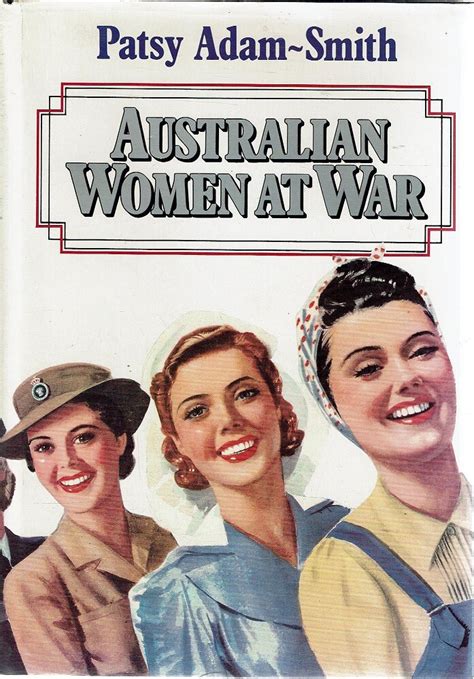 Australian Women At War Adam Smith Patsy Marlowes Books