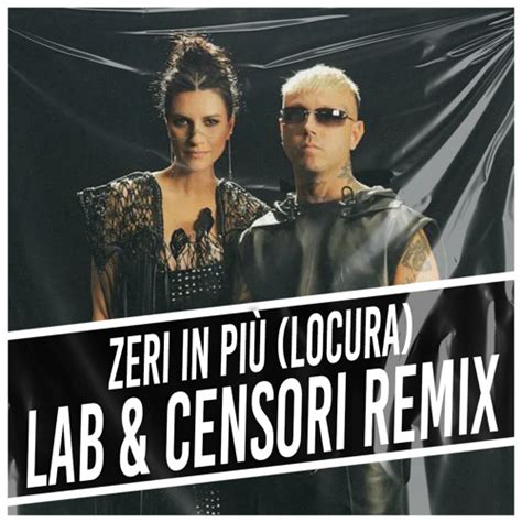 Stream Lazza Laura Pausini Zeri In Pi Locura Cristian Lab