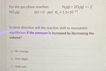 Answered For The Gas Phase Reaction No G O No Bartleby