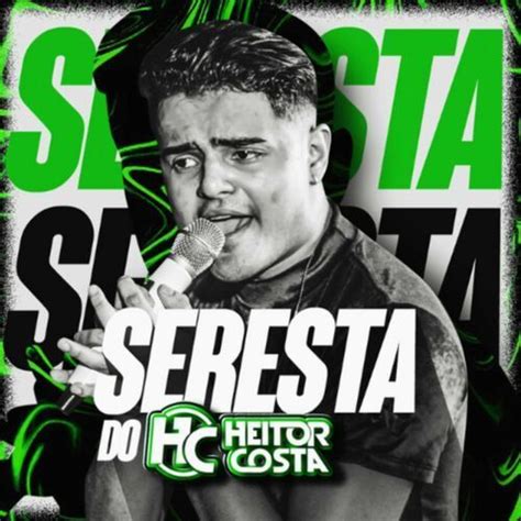 Seresta Do Hc Lbum De Heitor Costa Letras