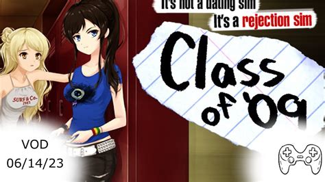 Vod 06 13 2023 Class Of 09 Re Up All Endings Youtube