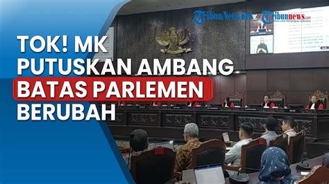 MK Putuskan Ambang Batas Parlemen 4 Harus Diubah Sebelum Pemilu 2029