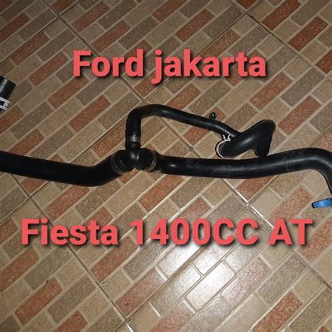 Jual Selang Radiator Bawah Ford Fiesta Cc Matic Selang Cabang