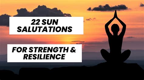 The 108 Sun Salutation Challenge 22 Rounds YouTube