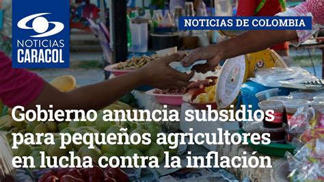 Subsidios Agr Colas Impulsa Tu Producci N Con Apoyo Financiero