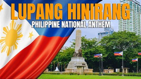 Philippine National Anthem Lupang Hinirang Chosen Land Lupang