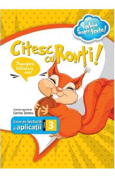 Citesc Cu Ronti Caiet De Lectura Si Aplicatii Clasa Corina