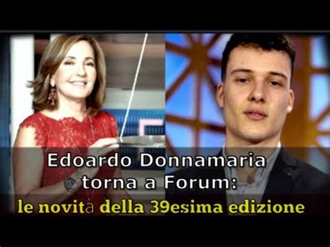 Gf Vip Edoardo Donnamaria torna a Forum le novità della 39esima