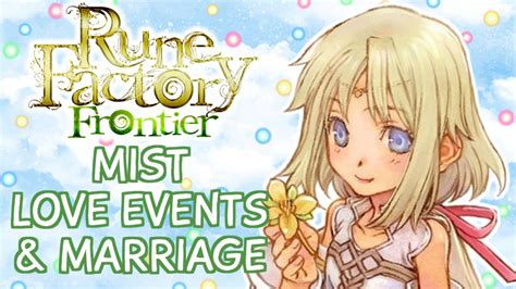 Rune Factory Frontier Mist Love Marriage Compilation Youtube