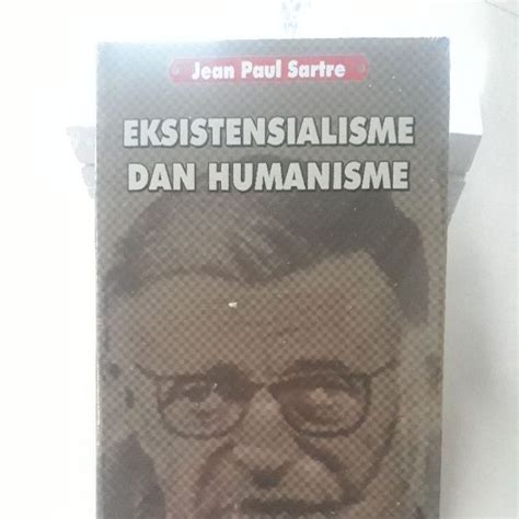 Jual Eksistensialisme Dan Humanisme Jean Paul Sartre Shopee Indonesia