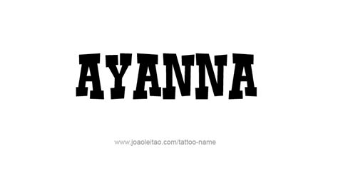 Ayanna Name Tattoo Designs