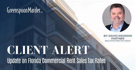 Client Alert Update On Florida Commercial Rent Sales Tax Rates