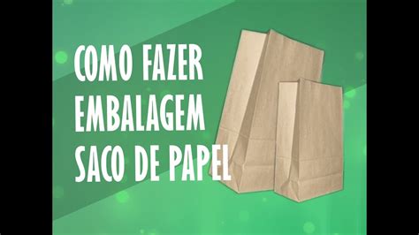 Diy Como Fazer Embalagem De Papel Sacola Papel Kraft Youtube