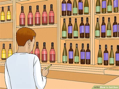 How To Sell Beer 13 Steps With Pictures Wikihow