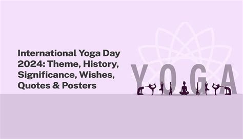 International Yoga Day 2024 Theme History Quotes And Posters