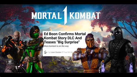 Mortal Kombat Ed Boon Confirms Dlc Story Expansion Big Surprise