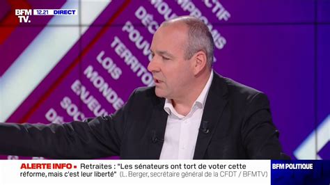 Laurent Berger Estime Qu Emmanuel Macron N A Pas Pris Conscience De