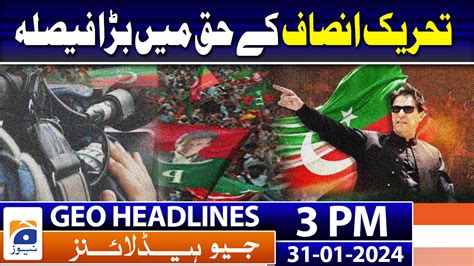 Geo Headlines 3 PM 31st January 2024 TV Shows Geo Tv